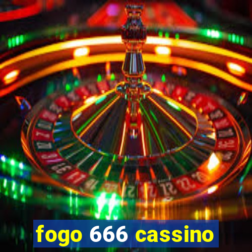 fogo 666 cassino